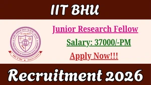 IIT BHU Junior Research Fellow Recruitment 2026 – Apply Online