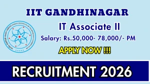 IIT Gandhinagar IT Associate II Recruitment 2026 – Apply Online