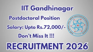 IIT Gandhinagar Postdoctoral Position Recruitment 2026 - Apply Online