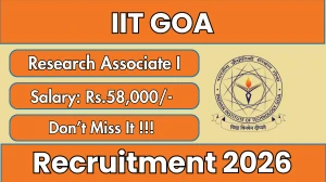IIT Goa Research Associate I Recruitment 2026 - Apply Online