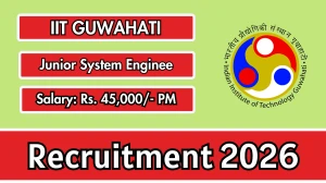 IIT Guwahati Junior System Engineer Recruitment 2026 – Apply Online