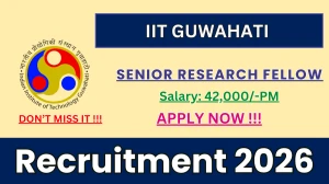 IIT Guwahati Senior Research Fellow Recruitment 2026 – Apply Online