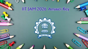 IIT JAM 2026 Answer Key (Out): Download Subject-Wise PDF, Response Sheet, Objection Dates & Result Update IIT JAM 2026 Answer Key (Out): Download Subject-Wise PDF, Response Sheet, Objection Dates & Result Update