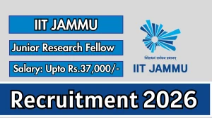 IIT Jammu Junior Research Fellow Recruitment 2026 - Apply Online
