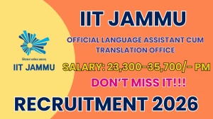 IIT Jammu Official Language Assistant cum Translation Office Recruitment 2026 – Apply Online