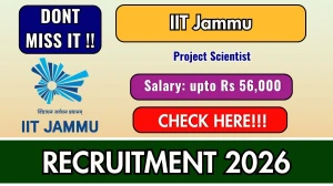 IIT Jammu Project Scientist Recruitment 2026 - Apply Online