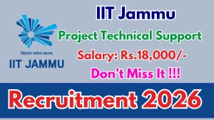 IIT Jammu Project Technical Support I Recruitment 2026 - Apply Online