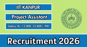 IIT Kanpur Project Assistant Recruitment 2026 – Apply Online