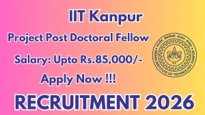 IIT Kanpur Project Post Doctoral Fellow Recruitment 2026 - Apply Offline IIT Kanpur Project Post Doctoral Fellow Recruitment 2026 - Apply Offline