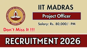 IIT Madras Project Officer Recruitment 2026 – Apply Online