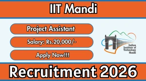 IIT Mandi Project Assistant Recruitment 2026 – Apply Online for 01 Posts
