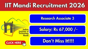 IIT Mandi Research Associate 3 Recruitment 2026 - Apply Online