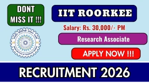 IIT Roorkee Research Associate Recruitment 2026 – Apply Online