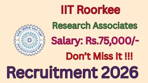 IIT Roorkee Research Associates Recruitment 2026 – Walk in IIT Roorkee Research Associates Recruitment 2026 – Walk in