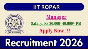 IIT Ropar Manager Recruitment 2026 – Apply Online