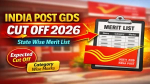 India Post GDS Cut Off 2026: Download Merit List PDF & Circle-Wise Marks India Post GDS Cut Off 2026: Download Merit List PDF & Circle-Wise Marks