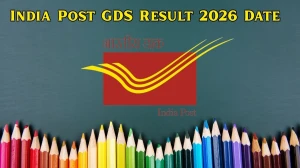 India Post GDS Result 2026 Date: Check India Post GDS Result Date Here