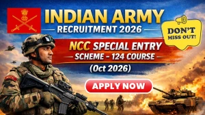 Indian Army NCC Special Entry Recruitment 2026 - Apply Online for 70 Posts