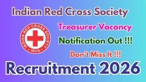 Indian Red Cross Society Treasurer Recruitment 2026 - Apply Offline