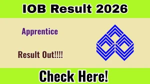IOB Apprentice Result 2026 OUT (Direct Link) - Download Scorecard @ iob.bank.in IOB Apprentice Result 2026 OUT (Direct Link) - Download Scorecard @ iob.bank.in