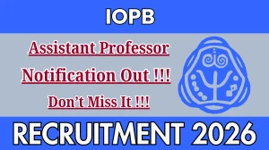 IOPB Assistant Professor Recruitment 2026 - Apply Offline