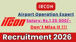 IRCON Airport Operation Expert Recruitment 2026 – Walk in