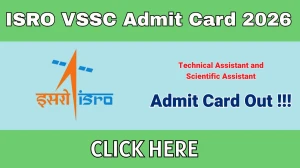 ISRO VSSC Technical Assistant and Scientific Assistant Admit Card 2026 Out - Download Here