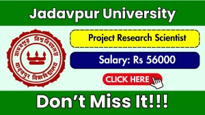 Jadavpur University Project Research Scientist Recruitment 2026 - Walkin