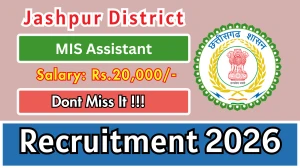 Jashpur District MIS Assistant Recruitment 2026 - Apply Offline