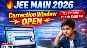 JEE Main Session 2 Correction Window 2026: Dates, Editable Fields, Fees & Step-by-Step Form Edit Guide
