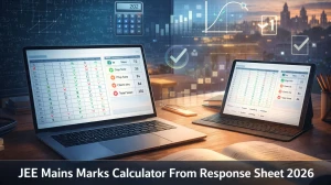 JEE Mains Marks Calculator from Response Sheet 2026:  How to Calculate