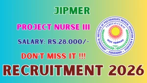 JIPMER Project Nurse III Recruitment 2026 - Apply Online