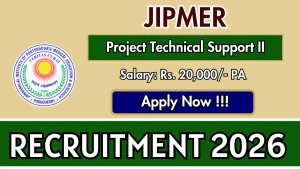JIPMER Project Technical Support - II Recruitment 2026 - Apply Online JIPMER Project Technical Support - II Recruitment 2026 - Apply Online