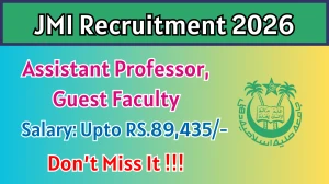 JMI Recruitment 2026 - Apply Online for 02 Assistant Professor, Guest Faculty Posts JMI Recruitment 2026 - Apply Online for 02 Assistant Professor, Guest Faculty Posts