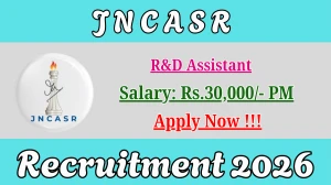 JNCASR R&D Assistant Recruitment 2026 – Apply Online