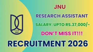 JNU Research Assistant Recruitment 2026 - Apply Offline for 02 Posts JNU Research Assistant Recruitment 2026 - Apply Offline for 02 Posts