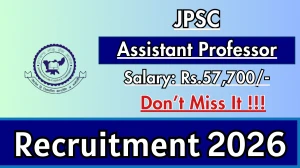JPSC Assistant Professor Recruitment 2026 - Apply Online for 11 Posts