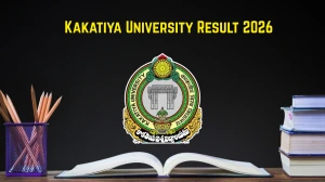 Kakatiya University Result 2026: Check B.Tech, M.Sc & UG/PG Results at kuexams.org