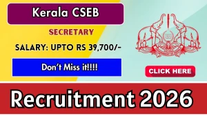 Kerala CSEB Secretary Recruitment 2026 - Apply Online