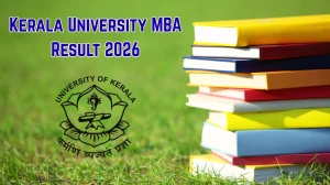 Kerala University Result 2026 (Out): MBA 1st Semester April 2025 Exam Results Released - Check at exams.keralauniversity.ac.in Kerala University Result 2026 (Out): MBA 1st Semester April 2025 Exam Results Released - Check at exams.keralauniversity.ac.in