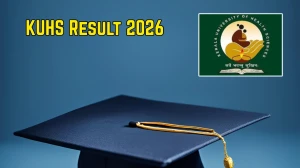 KUHS Result 2026 Out at kuhs.ac.in Direct Link to Download UG and PG Courses Result KUHS Result 2026 Out at kuhs.ac.in Direct Link to Download UG and PG Courses Result