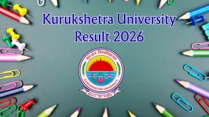 Kurukshetra University Result 2026 Out for Adv. Diploma, B.Voc, BTM, BA Mass Comm, B.Sc Home Science – Check KUK Result Link Kurukshetra University Result 2026 Out for Adv. Diploma, B.Voc, BTM, BA Mass Comm, B.Sc Home Science – Check KUK Result Link