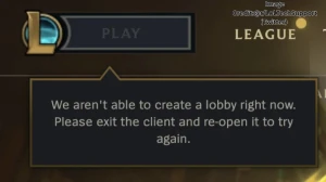 LOL We Aren’t Able to Create a Lobby Right Now Error:  User Reports and What It Means