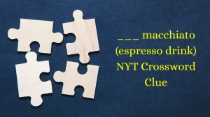 ___ macchiato (espresso drink) NYT Crossword Clue