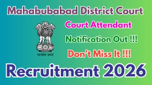 District Court Mahabubabad Court Attendant Recruitment 2026 - Apply Offline