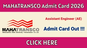 MAHATRANSCO Admit Card 2026 - Download Here