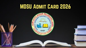 MDSU Admit Card 2026 OUT at mdsuexam.org Check MDSU Annual Exam Hall Ticket Details Here