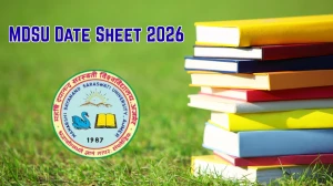 MDSU Date Sheet 2026 Announced For UG and PG Courses @ mdsuexam.org Details Here