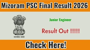 Mizoram PSC Junior Engineer Final Result 2026 - Download Scorecard @mpsc.mizoram.gov.in