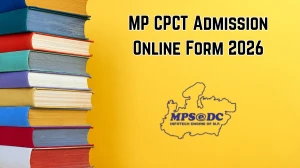 MP CPCT Admission Online Form 2026 – Apply Online, Exam Date, Last Date & Direct Link MP CPCT Admission Online Form 2026 – Apply Online, Exam Date, Last Date & Direct Link